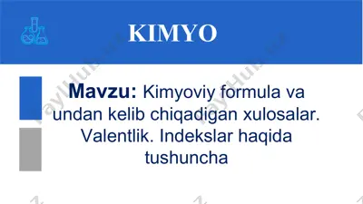 kimyoviy formula va undan kelib chiqadigan xulosalar — PPT