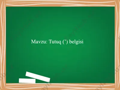 tutuq belgisi 1-sinf alifbe — PPTX