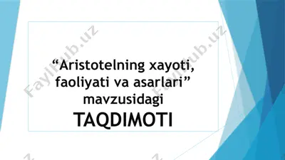 aristotelning xayoti, faoliyati va asarlari mavzusidagi taqdimot — PPTX