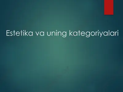 estetika va uning kategoriyalari — PPTX
