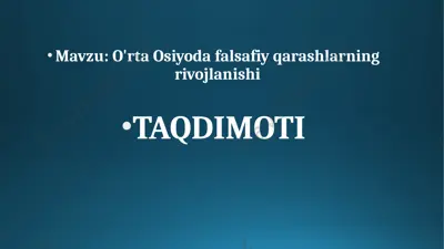 o'rta osiyoda falsafiy qarashlarning rivojlanishi — PPTX