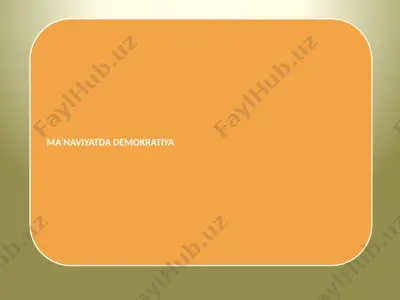 ma'naviyatda demokratiya — PPTX