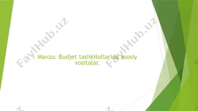 budjet tashkilotlarida asosiy vositalar — PPTX