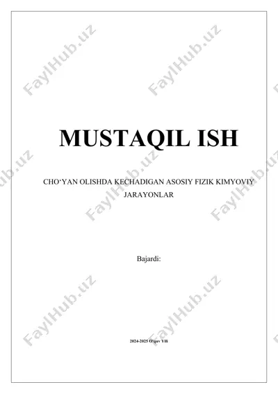 cho‘yan olishda kechadigan asosiy fizik kimyoviy jarayonlar — DOCX