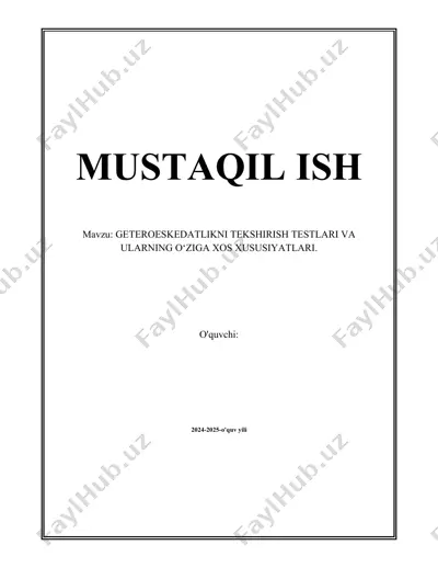 geteroeskedatlikni tekshirish testlari va ularning o‘ziga xos xususiyatlari — DOCX