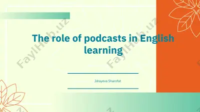 the role of podcasts in english learning — PPTX