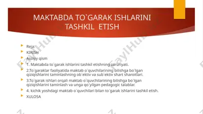 maktabda to'garak ishlarini tashkil etish — PPTX