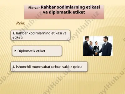 rahbar xodimlarning etikasi va diplomatik etiket — PPTX