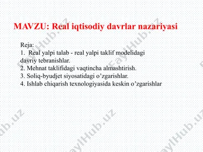 real iqtisodiy davrlar nazariyasi — PPTX