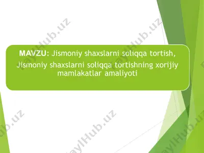 jismoniy shaxslarni soliqqa tortish,  jismoniy shaxslarni soliqqa tortishning xorijiy mamlakatlar amaliyoti — PPT