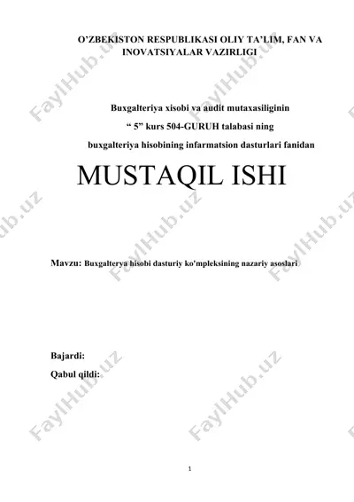 buxgalteriya hisobining infarmatsion dasturlari fanidan mustaqil ishi — DOCX