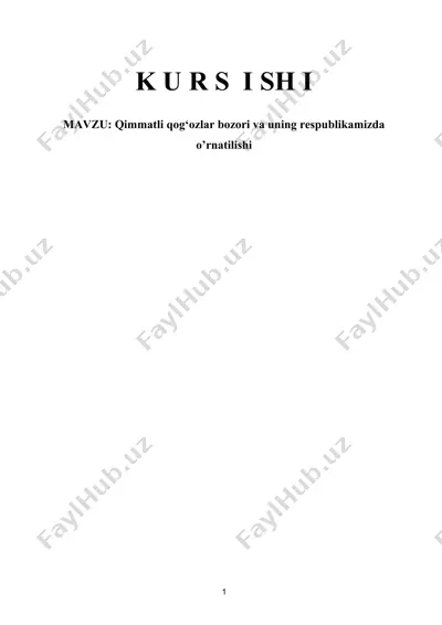 qimmatli qog‘ozlar bozori va uning respublikamizda o’rnatilishi — DOCX