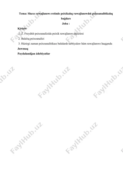 shaxs rawajlanıwı retinde psixikalıq rawajlanıwdıń psixoanalitikalıq baǵdarı.docx — DOCX