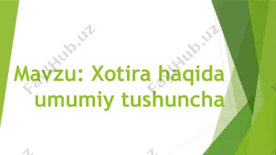 xotira haqida umumiy tushuncha — PPTX