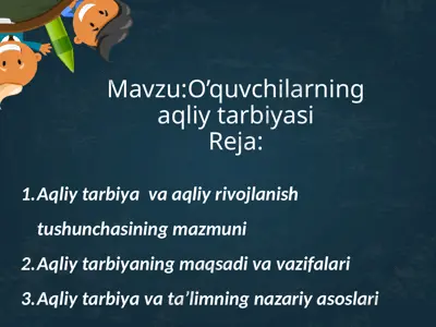 aqliy tarbiya — PPTX