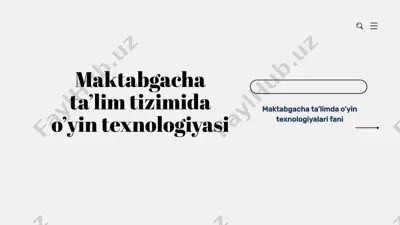 maktabgacha ta’lim tizimida o’yin texnologiyasi — PPTX