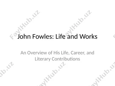 john fowles: life and works — PPTX