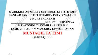 superviziya jarayonini takomillashtirish tamoyillari — PPTX