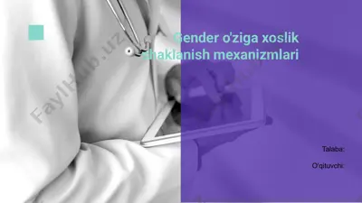 gender o'ziga xoslik shaklanish mexanizmlari — PPTX