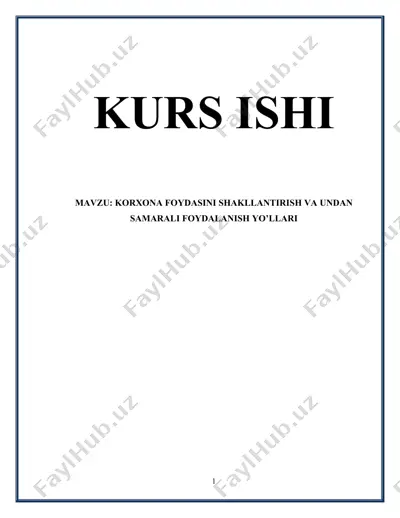 korxona foydasini shakllantirish va undan samarali foydalanish yo’llari — DOCX