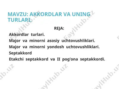 akkordlar va ularning turlari — PPT
