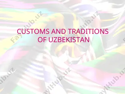 customs and traditions of uzbekistan — PPT
