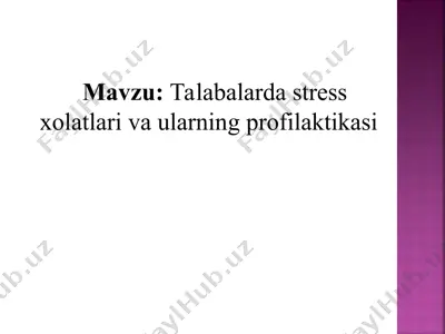 talabalarda stress xolatlari va ularning profilaktikasi — PPT