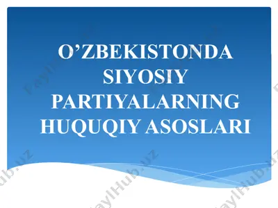 siyosiy partiyalar haqida ma'lumotlar — PPTX