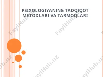 psixologiyaning tadqiqot metodlari va tarmoqlari — PPT