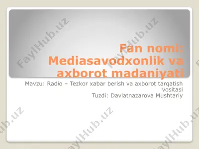 mediasavodxonlik va axborot madaniyati — PPTX