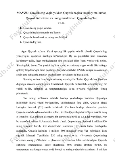 quyosh eng yaqin yulduz. quyosh haqida umumiy ma’lumot. quyosh fotosferasi va uning tuzulmalari. quyosh dog’lari — DOCX