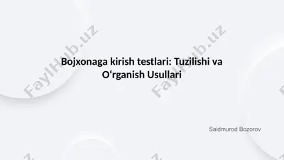 bojxonaga kirish testlari: tuzilishi va o‘rganish usullari — PPTX