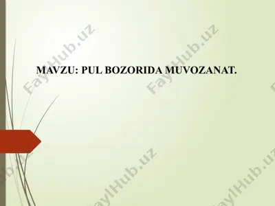 pul bozorida muvozanat — PPTX