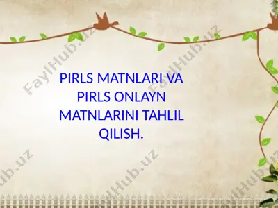 pirls matnlari va pirls onlayn matnlarini tahlil qilish. — PPTX