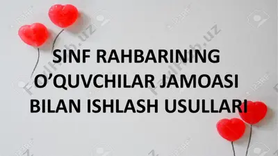 sinf rahbarining o'quvchilar jamoasi bilan ishlash usullari — PPTX
