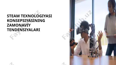 steam texnologiyasi konsepsiyasining zamonaviy tendensiyalari — PPTX