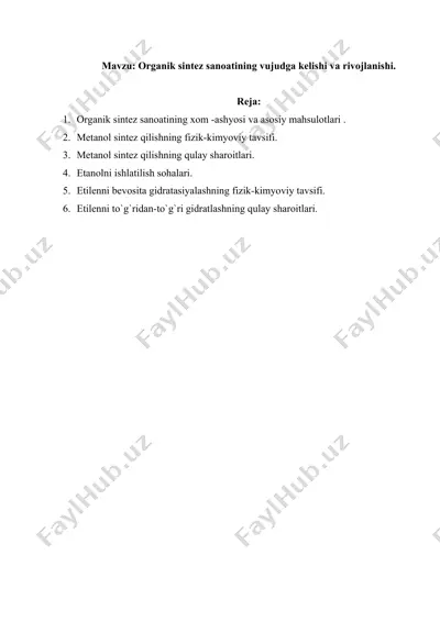 organik sintez sanoatining vujudga kelishi va rivojlanishi. — DOCX