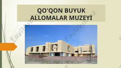 qo'qon buyuk allomalar muzeyi — PPTX