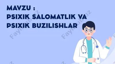 ruhiy salomatlik va ruhiy kasallik haqida ma'lumotlar — PPTX