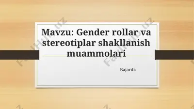 gender rollar va stereotiplar shakllanish muammolari — PPTX
