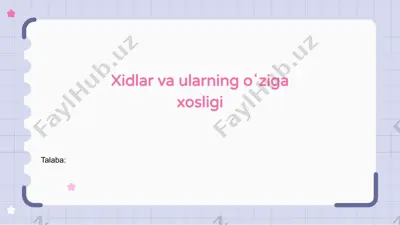 hidlar va ularning oʻziga xosligi — PPTX