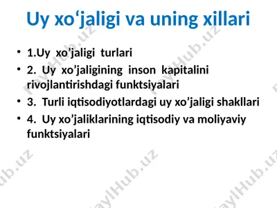uy xo‘jaligi va uning xillari — PPTX