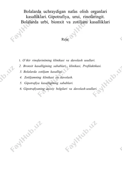 bolalarda uchraydigan nafas olish organlari kasalliklari. gipotrafiya, urui, rinofaringiti — DOC