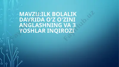 yosh davrlar inqirozi — PPTX