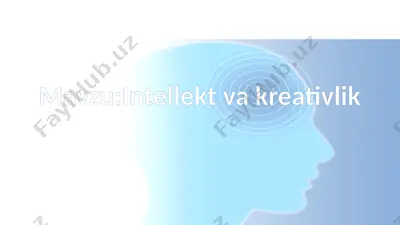 intellekt va kreativlik — PPTX