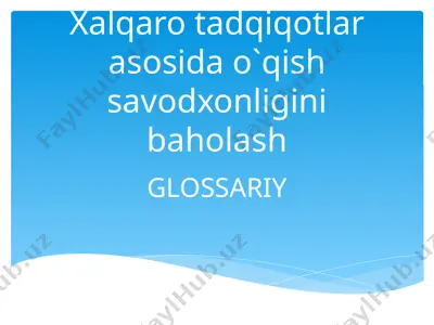 xalqaro tadqiqotlar asosida o`qish savodxonligini baholash — PPTX