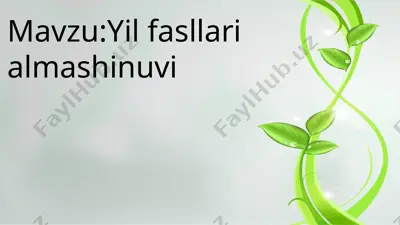 yil fasllari almashinuvi — PPTX