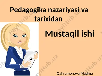 pedagogika nazariyasi va tarixidan — PPTX