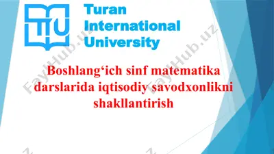 boshlang‘ich sinf matematika darslarida iqtisodiy savodxonlikni shakllantirish — PPTX