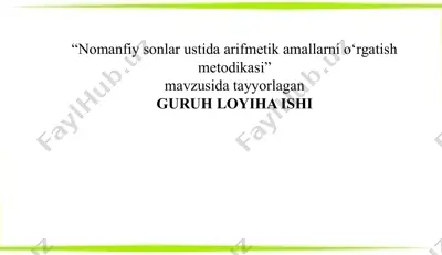 nomanfiy sonlar ustida arifmetik amallarni o‘rgatish metodikasi — PPTX